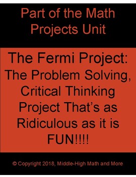 Preview of The Fermi Project: All-Inclusive Problem Solving, Critical Thinking Math Project