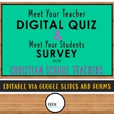 For CHRISTIAN SCHOOL TEACHERS: Meet Your Teacher Digital Q