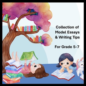 Preview of For Grade 5 to 7 Students | The Writer’s Guide: A Collection of Model Essays