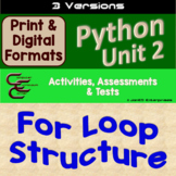 For Loop Structure 3 Version Unit 2 for Python