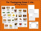 For Thanksgiving Dinner I Ate Writing Activity