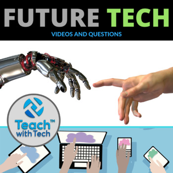 Preview of Future Tech Videos & Questions Activity