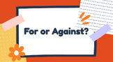 For or Against?: Debate Activity