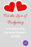 For the Love of Budgeting - A Valentine's Day Personal Fin
