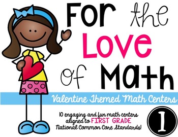Preview of For the Love of Math-FIRST grade Valentine Math Centers