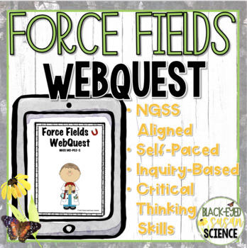 Preview of Force Fields WebQuest  [Magnetism (NGSS Aligned)]