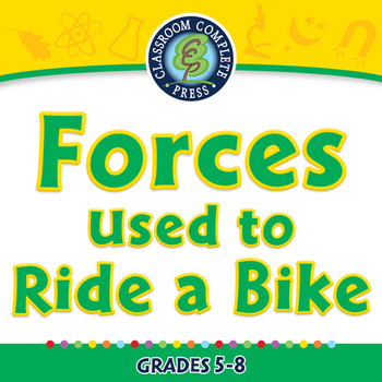 Preview of Force: Forces Used to Ride a Bike - NOTEBOOK Gr. 5-8
