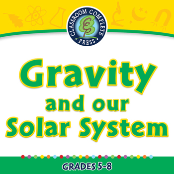 Preview of Force: Gravity and our Solar System - PC Gr. 5-8
