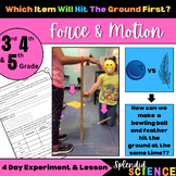 Force & Motion Lab- Which Item Will Hit The Ground First? 