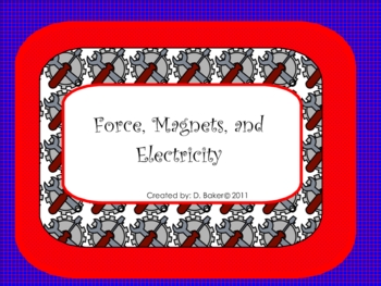 Preview of Force, Magnets, and Electricity Smartboard Unit