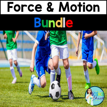 Preview of Force & Motion - Growing Bundle