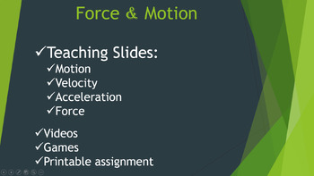 Preview of Force & Motion (Lesson Slides, Videos, Games & Assignment)