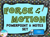 Force & Motion PowerPoint and Notes Set