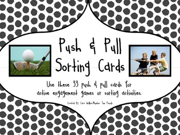 Preview of Force & Motion: Push & Pull Sorting Cards