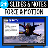 Force and Motion Slides Notes | 5th Grade Magnetism Fricti