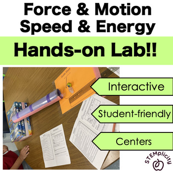 Preview of Force & Motion Speed & Energy Hands-On Lab Collaborative Group Work