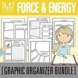Force, Motion and Energy Science Graphic Organizer Bundle