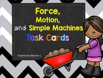 Preview of Force, Motion, and Simple Machines Task Cards