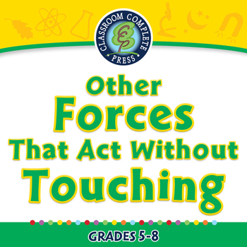 Preview of Force: Other Forces That Act Without Touching - NOTEBOOK Gr. 5-8