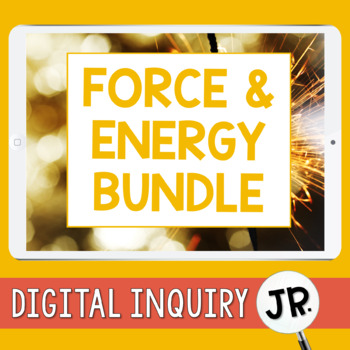 Preview of Forms of Energy & Force and Motion DIJR BUNDLE  | 3rd Grade Magnets Gravity