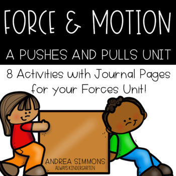 Preview of Force and Motion: A Pushes and Pulls Unit
