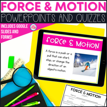 Preview of Force and Motion Assessment | PowerPoint and Quiz