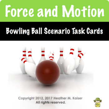 Preview of Force and Motion: Bowling Scenario Task Cards