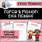 Force and Motion Exit Tickets