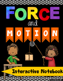 Force and Motion: Interactive Notebook