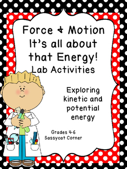 Preview of Force and Motion - Kinetic and Potential Energy Mini Labs or Stations