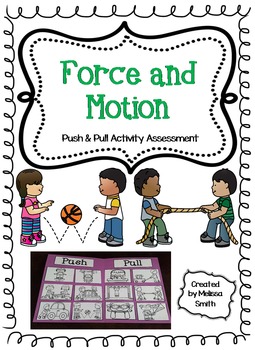 Preview of Force and Motion - Push and Pull Activity Assessment