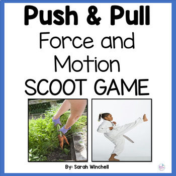 Preview of Push and Pull Sort - Balanced and Unbalanced Forces 3rd Grade Science SCOOT Game