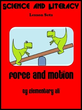 Preview of Force and Motion: Science and Literacy Lesson Set (TEKS)