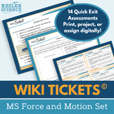 MS Force and Motion Set - Exit Tickets - Formative Assessments