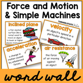 Force and Motion and Simple Machines Science Word Wall