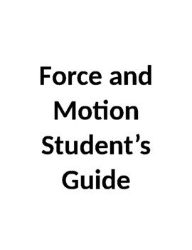 Preview of Force and Motion Student and Teacher Unit Guide