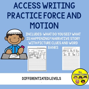 Preview of Force and Motion Writing English Language Learners ELL ESL ACCESS Practice