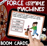 Force and Simple Machines BOOM CARDS- DISTANCE LEARNING