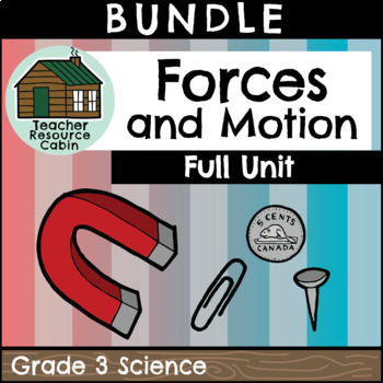 Preview of Forces and Motion Unit (Grade 3 Ontario Science NEW 2022)