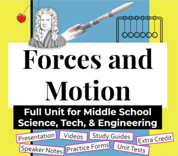 Preview of Forces & Motion Unit for Middle School Science, Technology, & Engineering