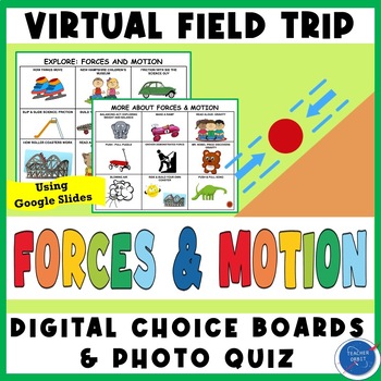 Preview of Forces & Motion Virtual Field Trip | Push Pull Gravity Digital Resource Activity