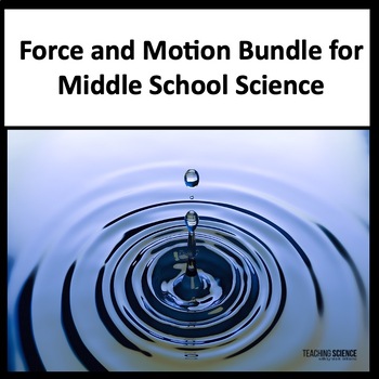 Preview of Force and Motion Middle School Science Lessons and Activities and Labs