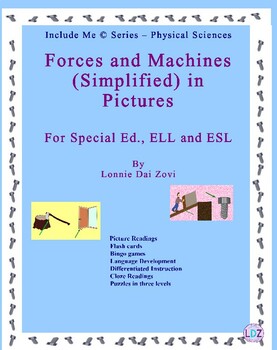 Preview of Forces and Machines (Simplified) and in Pictures for Special Ed., and ESL