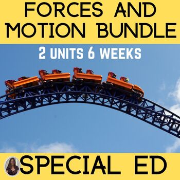 Preview of Forces and Potential and Kinetic Energy for Special Education Force and Motion