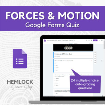 Preview of Forces and Motion Quiz in Google Forms