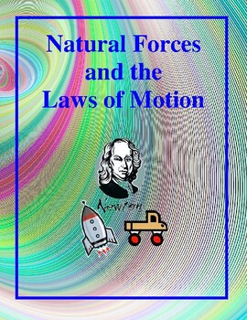 Preview of Natural Forces and the Laws of Motion, Science Activities and Handouts