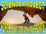 PROJECT: Forces and Motion in Sports (Science / Newton / Physics / Friction)