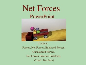 Preview of Net Force:  Balanced and Unbalanced Forces PowerPoint