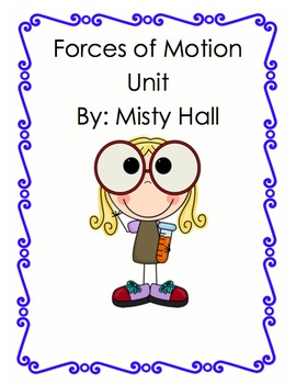 Preview of Forces of Motion/ Push and Pull Science unit