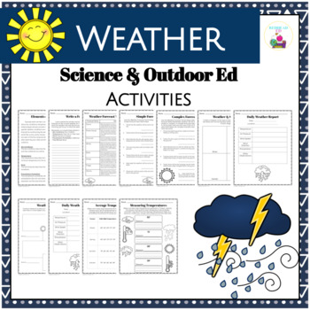 Weather Forecast Observation Science and Outdoor Education Activities